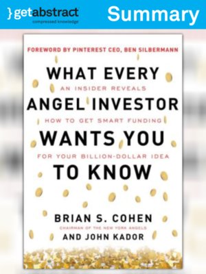 cover image of What Every Angel Investor Wants You to Know (Summary)